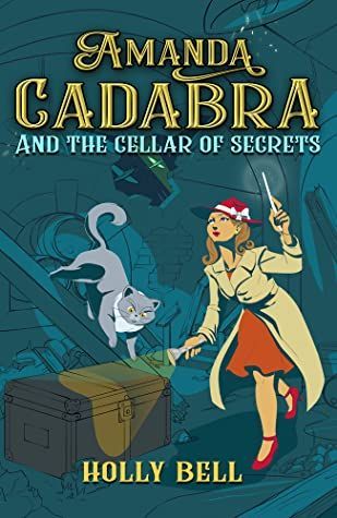 Amanda Cadabra and The Cellar of Secrets