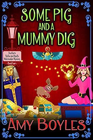 Some Pig and a Mummy Dig