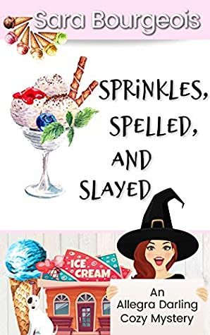 Sprinkles, Spelled, and Slayed