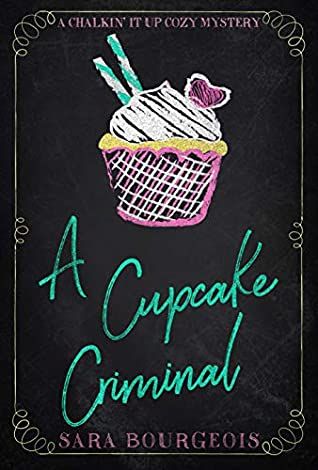 A Cupcake Criminal