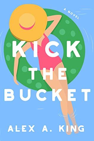 Kick the Bucket