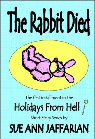 The Rabbit Died