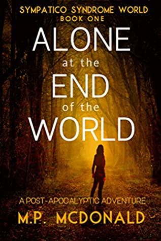 Alone at the End of the World