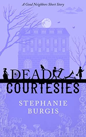 Deadly Courtesies
