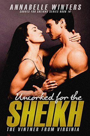 Uncorked for the Sheikh