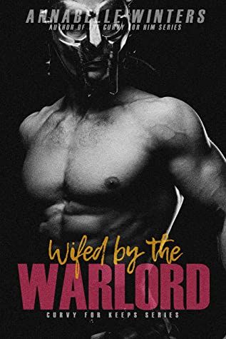 Wifed by the Warlord
