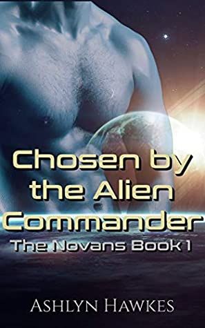 Chosen By The Alien Commander