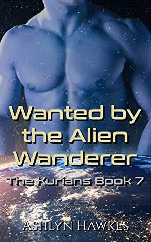 Wanted by the Alien Wanderer