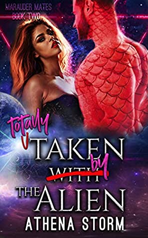 Totally Taken By The Alien