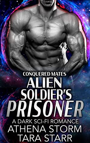 Alien Soldier's Prisoner