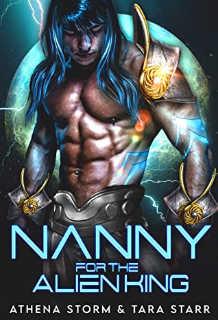 Nanny For The Alien King
