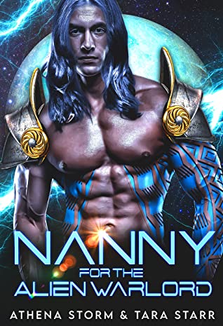 Nanny For The Alien Warlord
