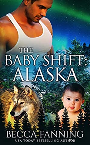 The Baby Shift: Alaska