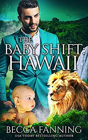 The Baby Shift: Hawaii