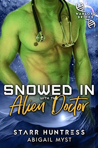 Snowed In With The Alien Doctor