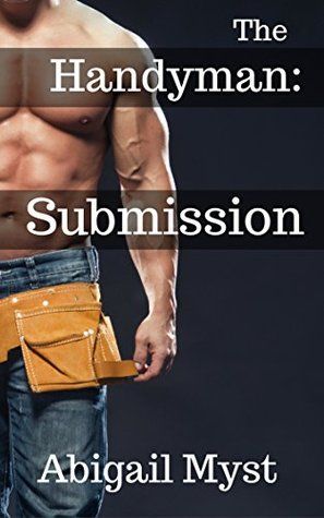 The Handyman: Submission