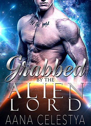 Grabbed By The Alien Lord