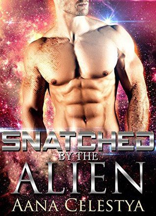 Snatched By The Alien