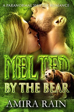 Melted By The Bear