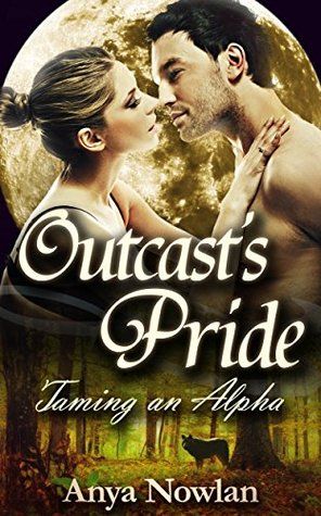 Outcast's Pride: Taming an Alpha