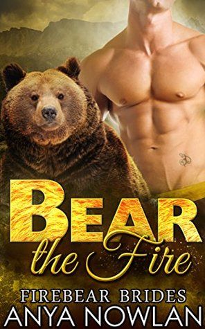 Bear the Fire