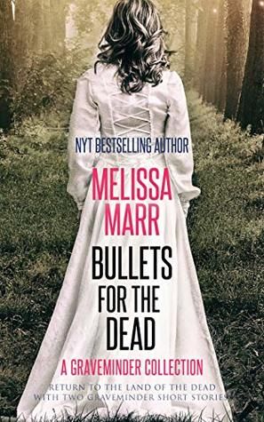 Bullets for the Dead
