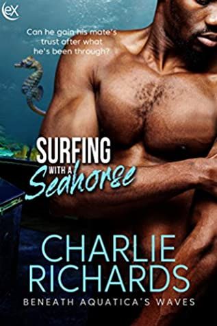 Surfing with a Seahorse