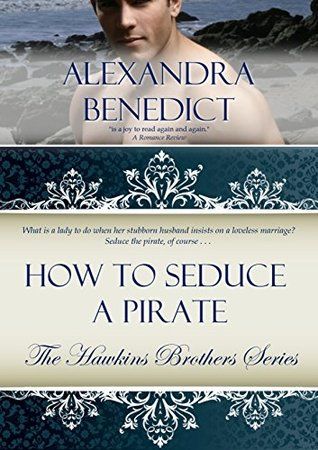 How To Seduce A Pirate