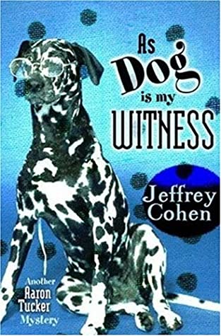 As Dog is My Witness