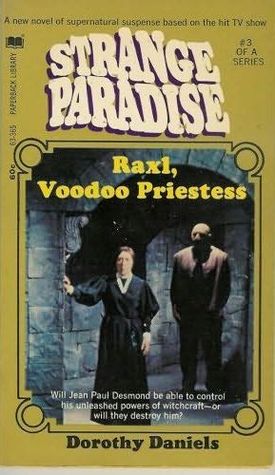 Raxl, Voodoo Priestess