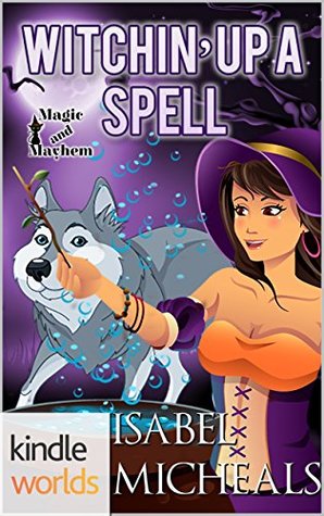 Witchin' Up A Spell