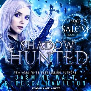 Shadow Hunted