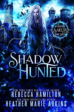 Shadow Hunted
