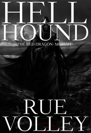 Hellhound: The Red Dragon - Moriah