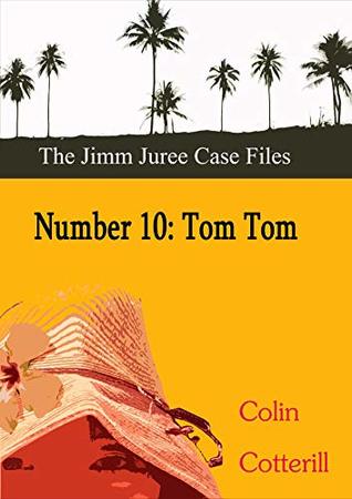 Number Ten: Tom Tom