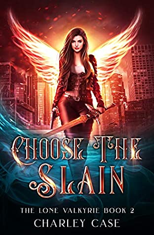 Choose The Slain