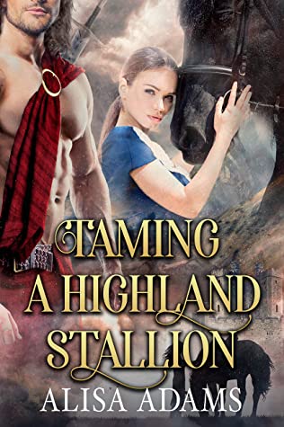 Taming a Highland Stallion