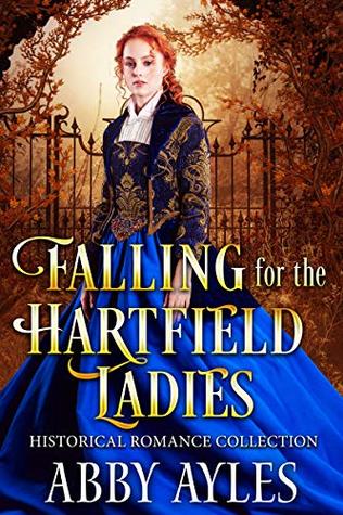 Falling For The Hartfield Ladies Collection