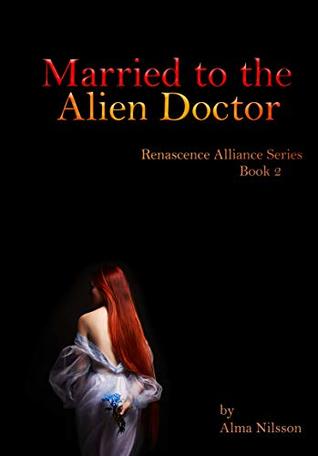 Married to the Alien Doctor