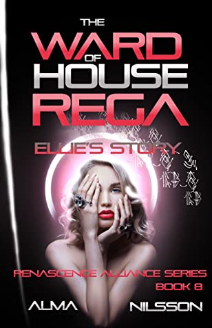 The Ward of House Rega