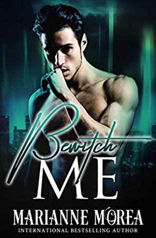 Bewitch Me