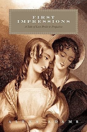 First Impressions: A Tale of Less Pride & Prejudice