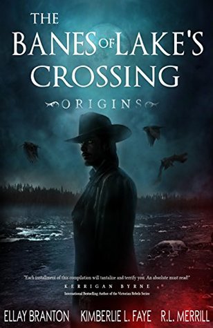 The Banes of Lake's Crossing: Origins