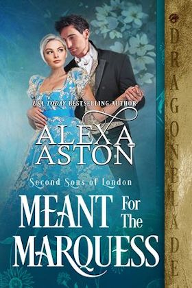 Meant for the Marquess