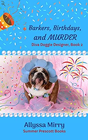 Barkers, Birthdays, and Murder