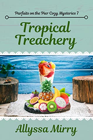 Tropical Treachery