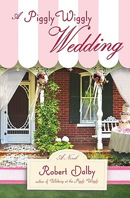 A Piggly Wiggly Wedding