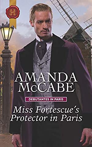 Miss Fortescue's Protector in Paris