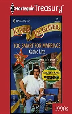 Too Smart for Marriage