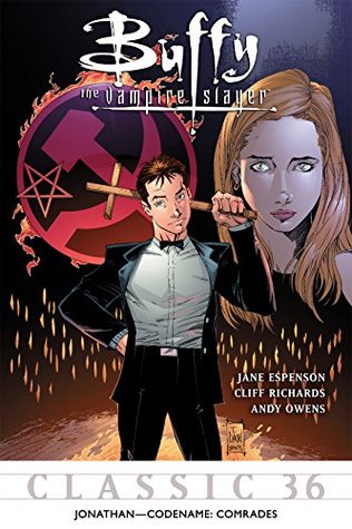 Buffy the Vampire Slayer Classic #36: Jonathan - Codename Comrades